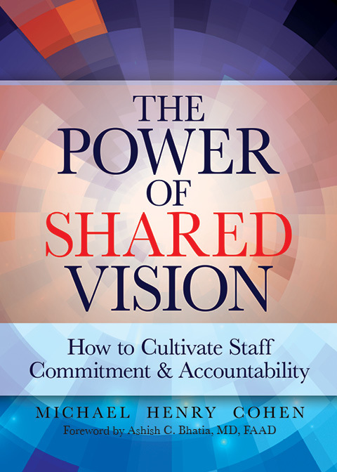THE POWER OF SHARED VISION