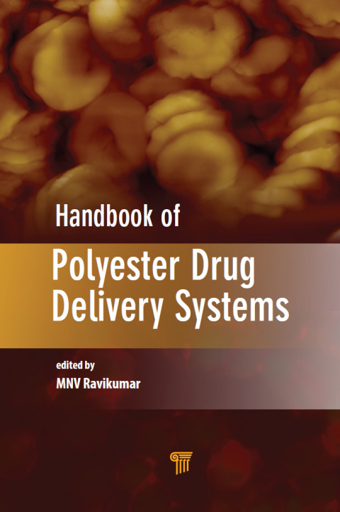 HANDBOOK OF POLYESTER DRUG DELIVERY SYSTEMS