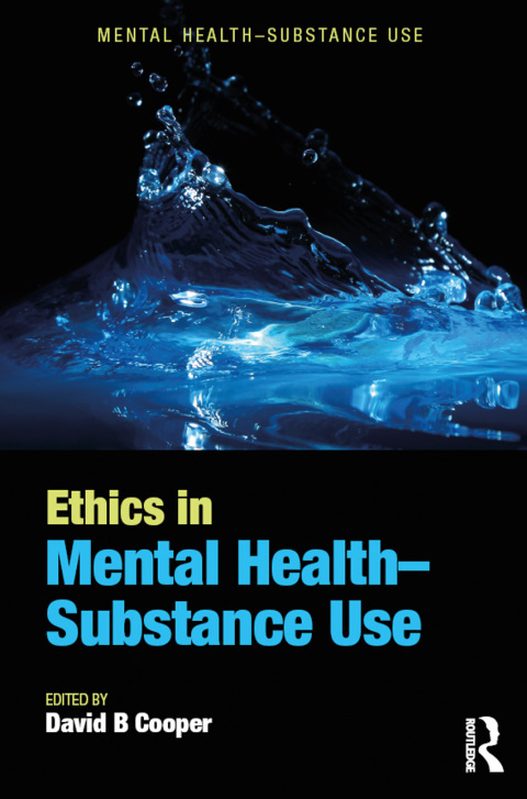 ETHICS IN MENTAL HEALTH-SUBSTANCE USE