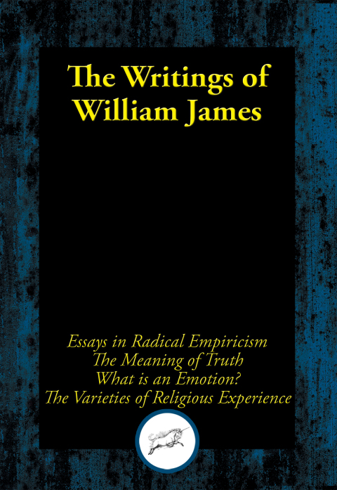 THE WRITINGS OF WILLIAM JAMES