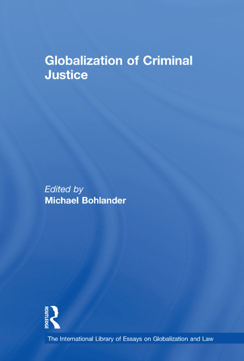 GLOBALIZATION OF CRIMINAL JUSTICE
