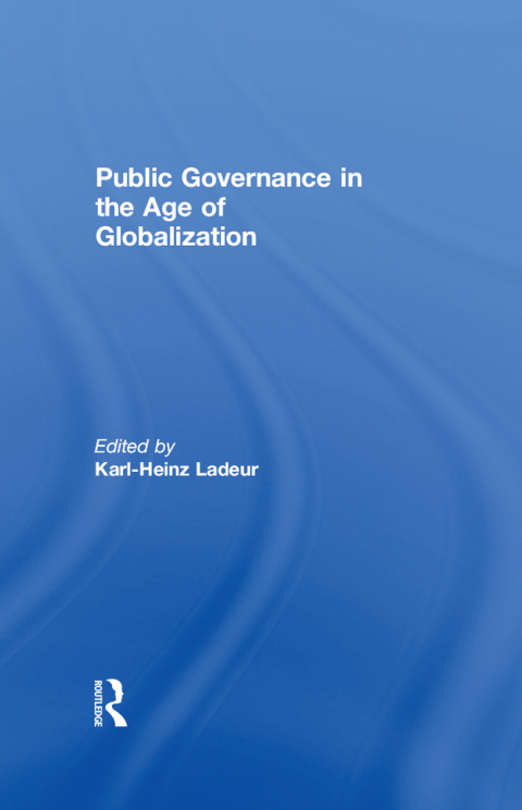 PUBLIC GOVERNANCE IN THE AGE OF GLOBALIZATION