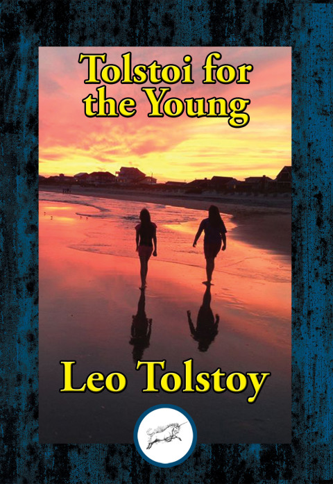 TOLSTOI FOR THE YOUNG