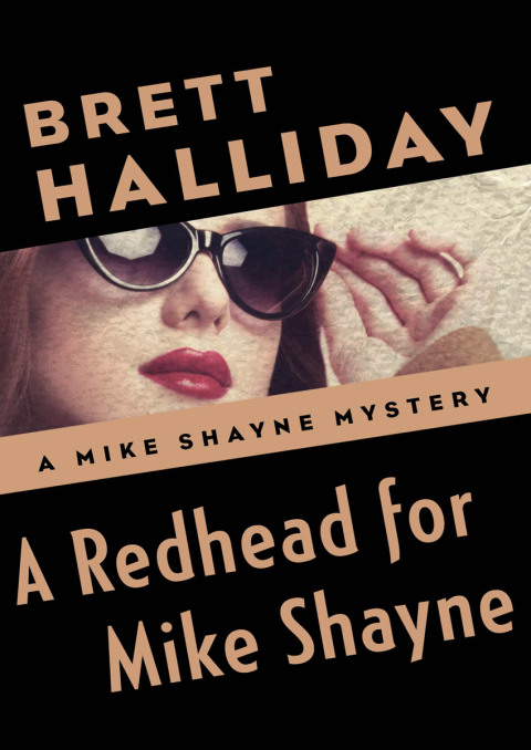 A REDHEAD FOR MIKE SHAYNE