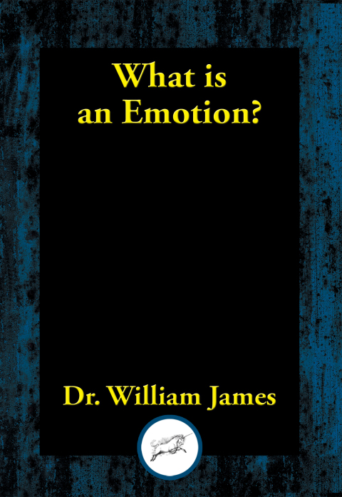 WHAT IS AN EMOTION?