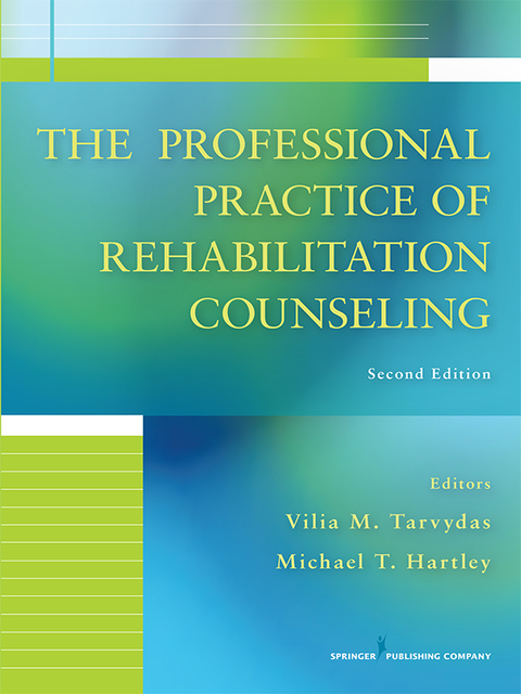 THE PROFESSIONAL PRACTICE OF REHABILITATION COUNSELING