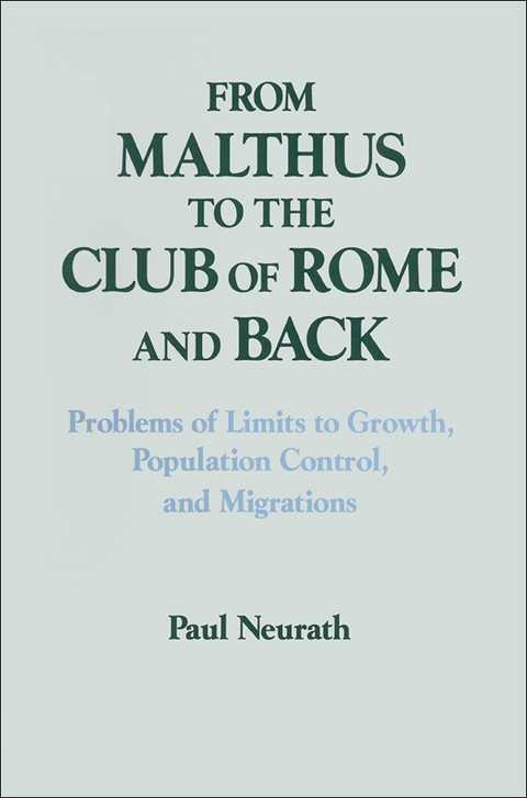FROM MALTHUS TO THE CLUB OF ROME AND BACK