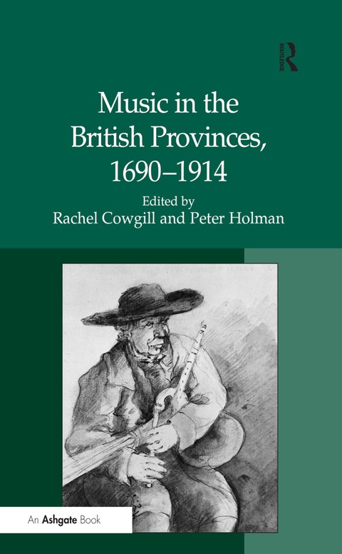 MUSIC IN THE BRITISH PROVINCES, 1690-1914
