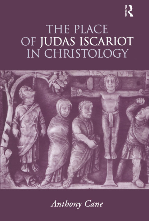 THE PLACE OF JUDAS ISCARIOT IN CHRISTOLOGY