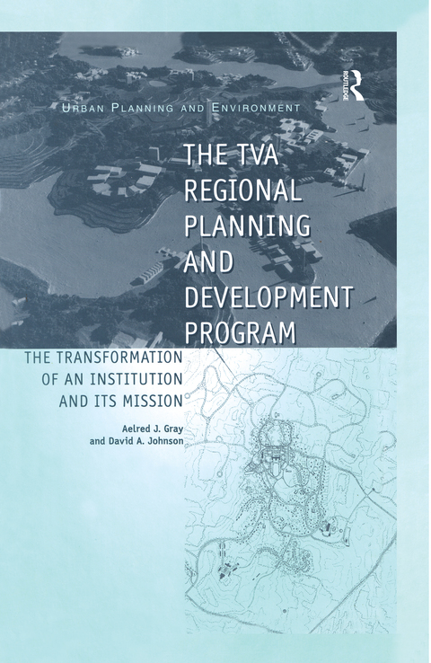 THE TVA REGIONAL PLANNING AND DEVELOPMENT PROGRAM