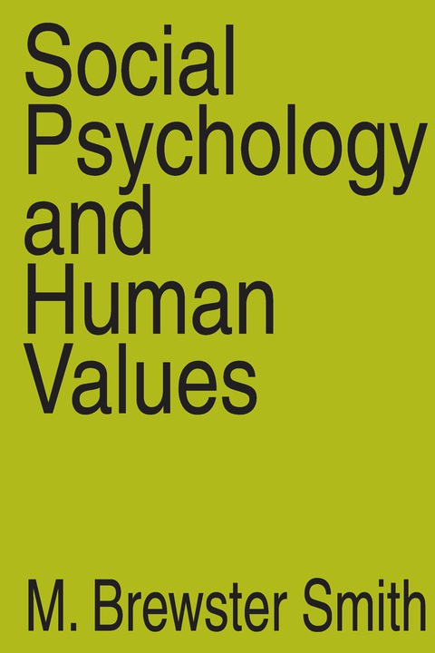 SOCIAL PSYCHOLOGY AND HUMAN VALUES