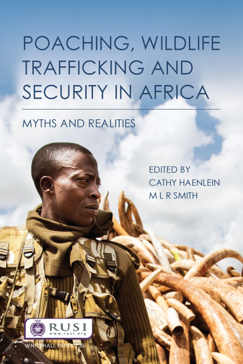 POACHING, WILDLIFE TRAFFICKING AND SECURITY IN AFRICA