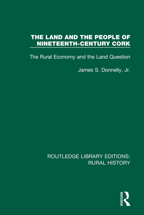 THE LAND AND THE PEOPLE OF NINETEENTH-CENTURY CORK