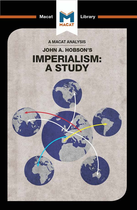 AN ANALYSIS OF JOHN A. HOBSON'S IMPERIALISM
