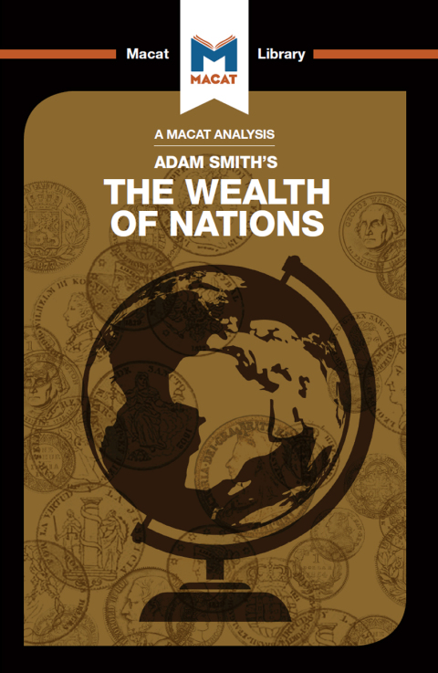 AN ANALYSIS OF ADAM SMITH'S THE WEALTH OF NATIONS