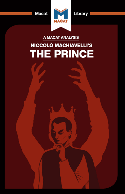 AN ANALYSIS OF NICCOLO MACHIAVELLI'S THE PRINCE