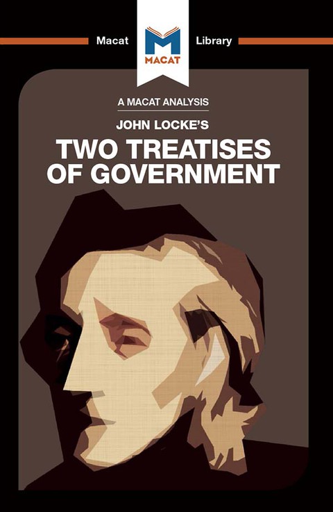 AN ANALYSIS OF JOHN LOCKE'S TWO TREATISES OF GOVERNMENT