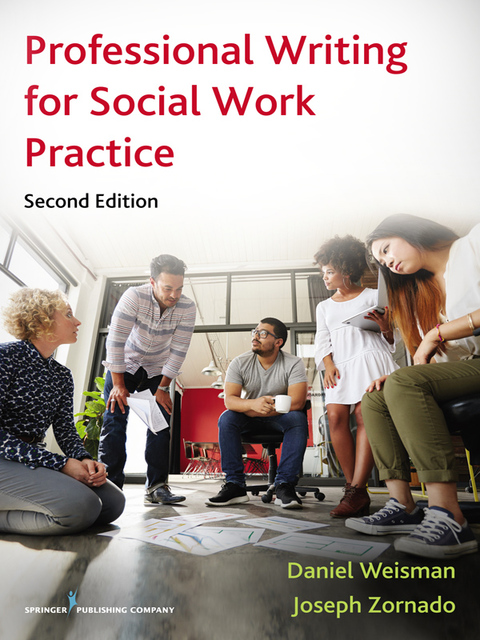 PROFESSIONAL WRITING FOR SOCIAL WORK PRACTICE