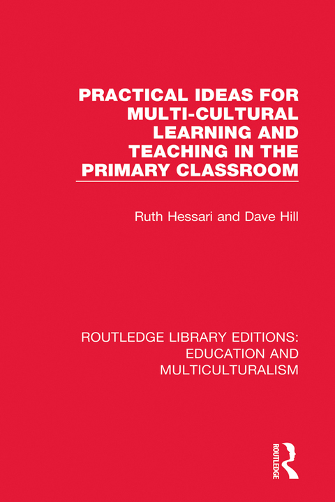 PRACTICAL IDEAS FOR MULTI-CULTURAL LEARNING AND TEACHING IN THE PRIMARY CLASSROOM