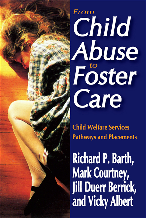 FROM CHILD ABUSE TO FOSTER CARE