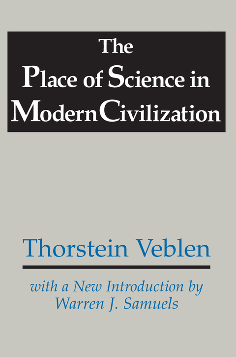 THE PLACE OF SCIENCE IN MODERN CIVILIZATION