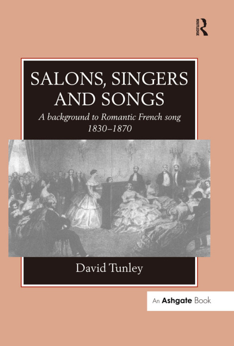 SALONS, SINGERS AND SONGS