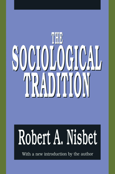 THE SOCIOLOGICAL TRADITION