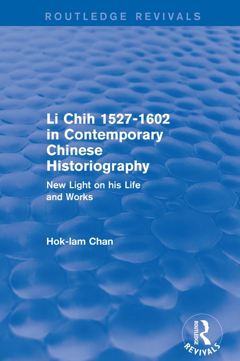 LI CHIH 1527-1602 IN CONTEMPORARY CHINESE HISTORIOGRAPHY