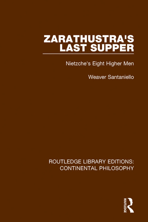 ZARATHUSTRA'S LAST SUPPER