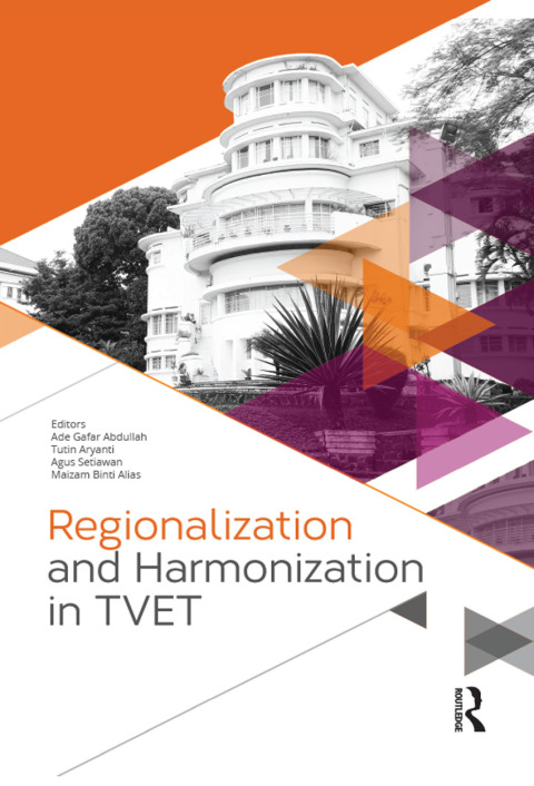 REGIONALIZATION AND HARMONIZATION IN TVET