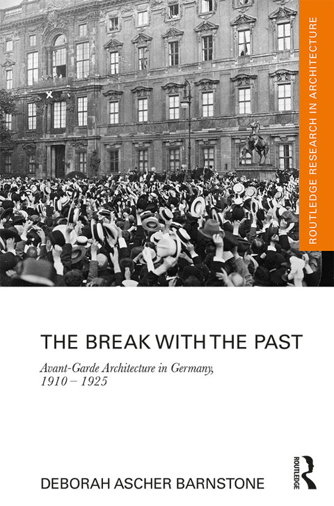 THE BREAK WITH THE PAST