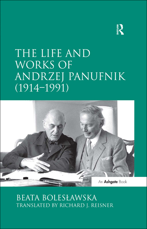 THE LIFE AND WORKS OF ANDRZEJ PANUFNIK (1914?1991)