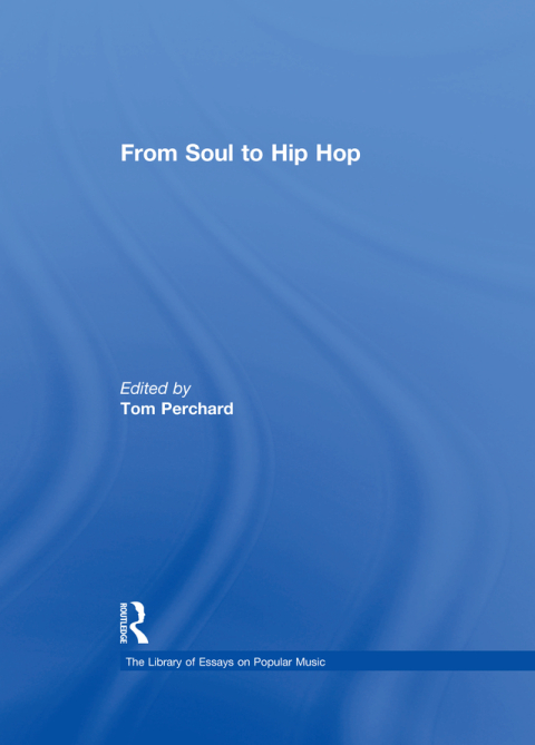 FROM SOUL TO HIP HOP