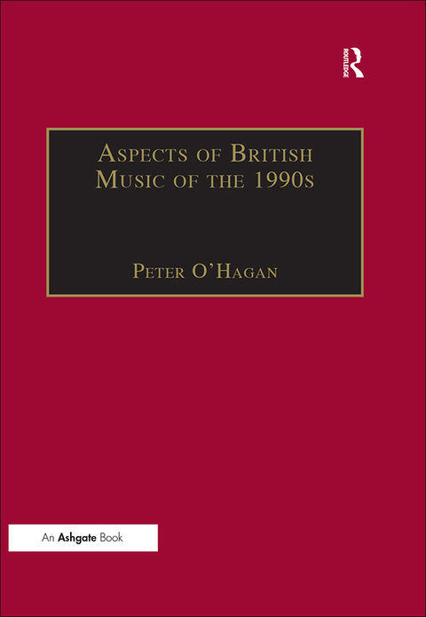 ASPECTS OF BRITISH MUSIC OF THE 1990S