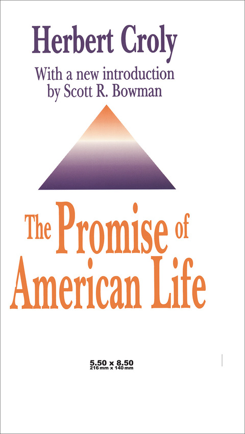 THE PROMISE OF AMERICAN LIFE