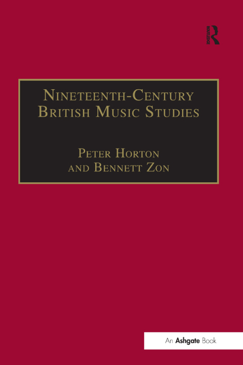 NINETEENTH-CENTURY BRITISH MUSIC STUDIES