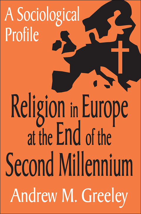 RELIGION IN EUROPE AT THE END OF THE SECOND MILLENIUM