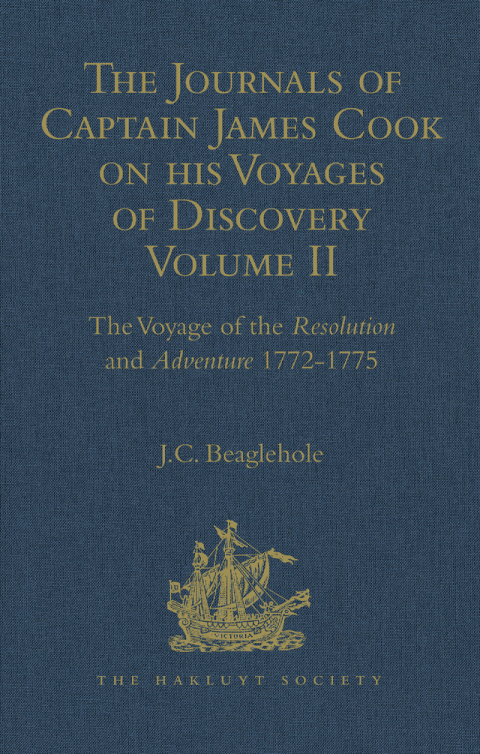 THE JOURNALS OF CAPTAIN JAMES COOK ON HIS VOYAGES OF DISCOVERY