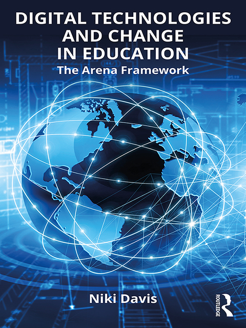 DIGITAL TECHNOLOGIES AND CHANGE IN EDUCATION