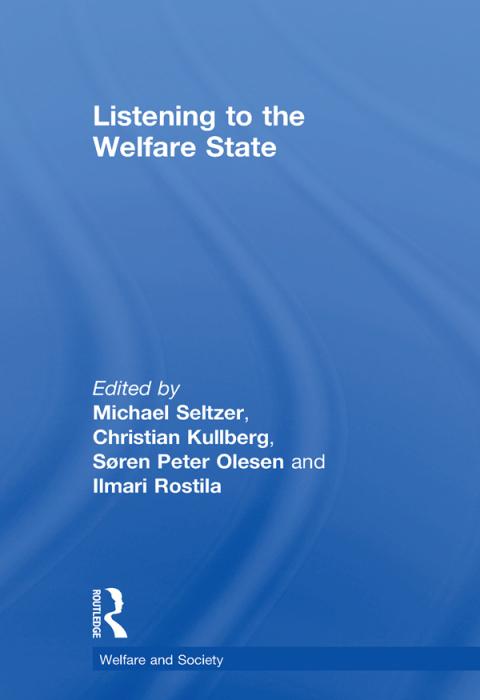 LISTENING TO THE WELFARE STATE