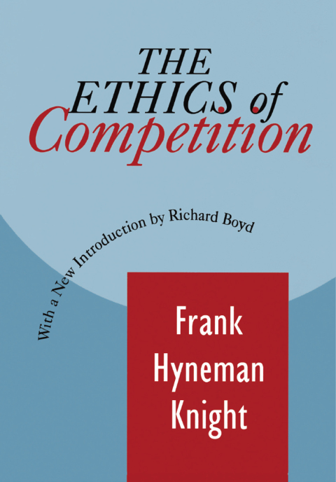 THE ETHICS OF COMPETITION