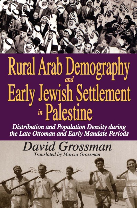 RURAL ARAB DEMOGRAPHY AND EARLY JEWISH SETTLEMENT IN PALESTINE
