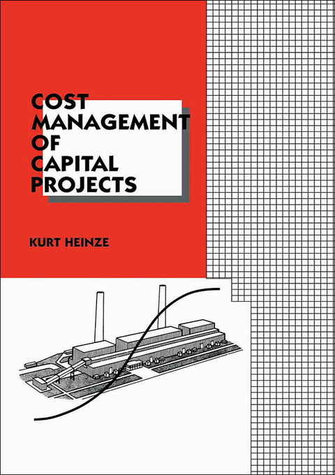 COST MANAGEMENT OF CAPITAL PROJECTS