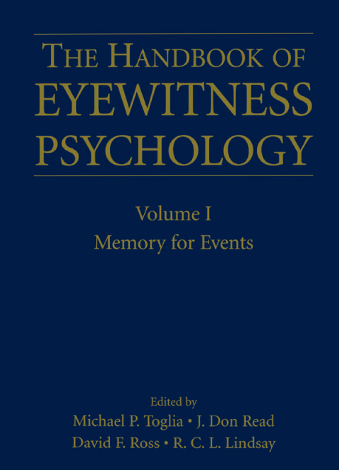 THE HANDBOOK OF EYEWITNESS PSYCHOLOGY: VOLUME I