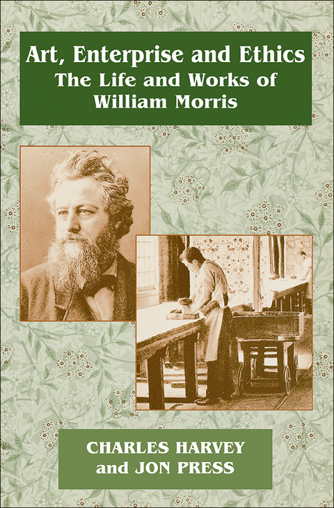 ART, ENTERPRISE AND ETHICS: ESSAYS ON THE LIFE AND WORK OF WILLIAM MORRIS