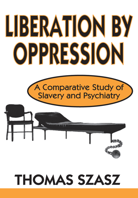 LIBERATION BY OPPRESSION