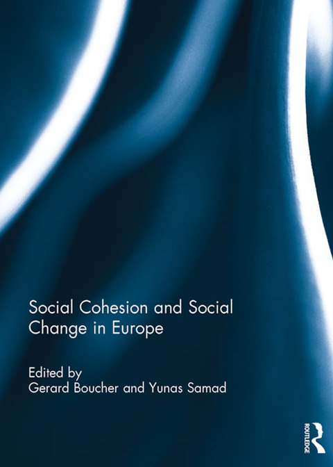 SOCIAL COHESION AND SOCIAL CHANGE IN EUROPE