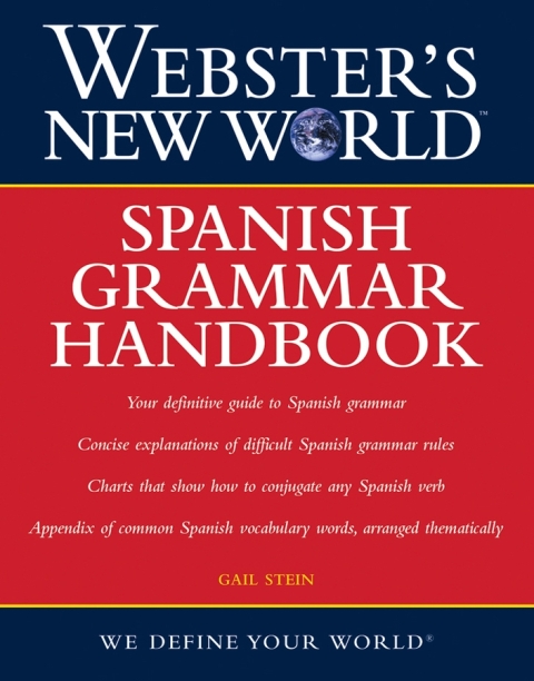WEBSTER'S NEW WORLD: SPANISH GRAMMAR HANDBOOK