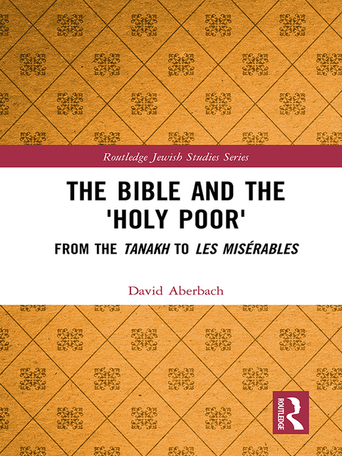 THE BIBLE AND THE 'HOLY POOR'