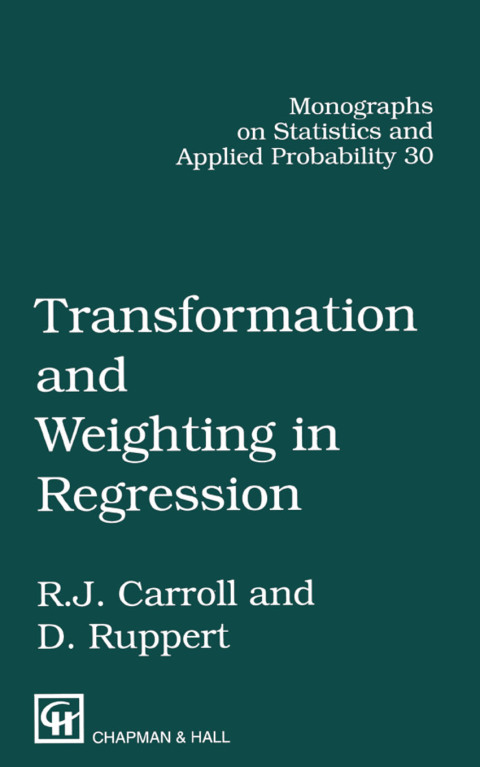 TRANSFORMATION AND WEIGHTING IN REGRESSION